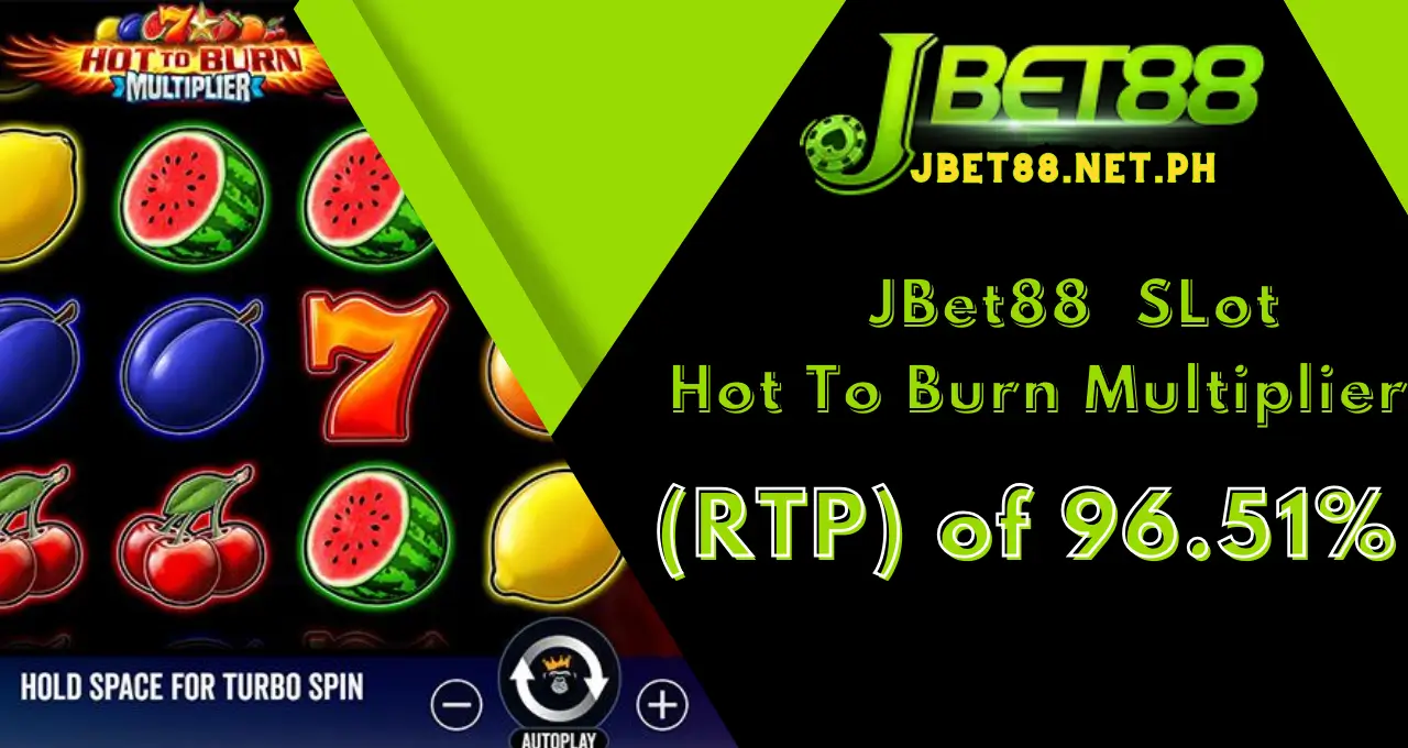 JBet88 Hot To Burn